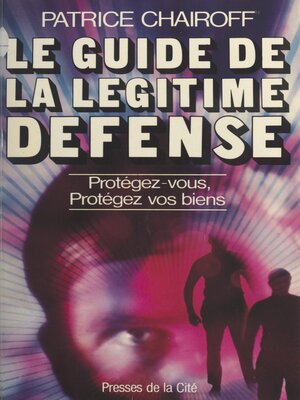 cover image of Le guide de la légitime défense